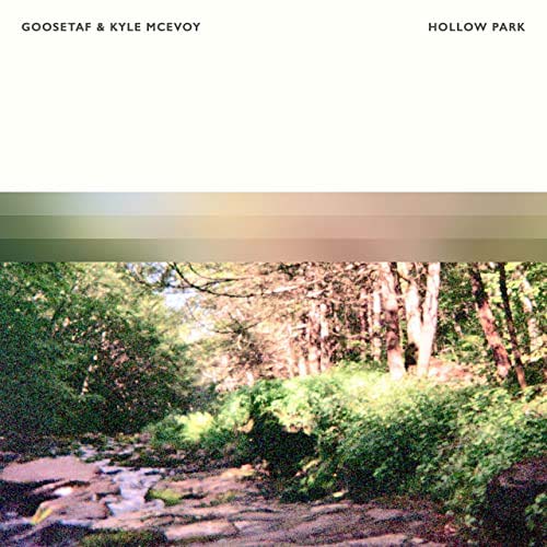 goosetaf, kyle mcevoy- hollow park