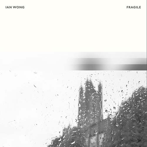 ian wond- fragile